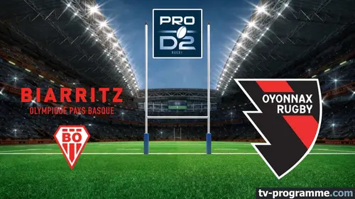 Biarritz / Oyonnax Rugby Pro D2 2024/2025