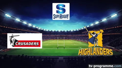 Crusaders / Highlanders Rugby Super Rugby Pacific 2025