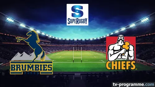 Brumbies / Chiefs Rugby Super Rugby Pacific 2026