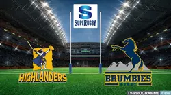 Sur Canal+ Sport à 21h02 : Highlanders / Brumbies