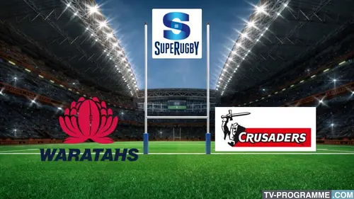 Waratahs / Crusaders Rugby Super Rugby Pacific 2025