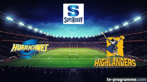 Hurricanes / Highlanders Rugby Super Rugby Pacific 2024
