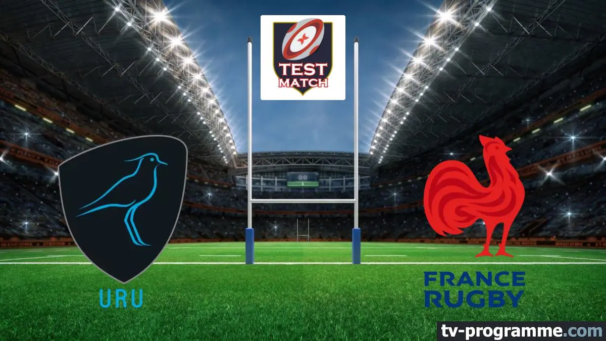Uruguay / France Rugby Test-match 2024 (Sport) où regarder TV, Replay
