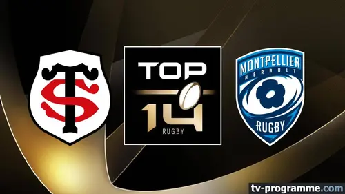 Toulouse / Montpellier Rugby Top 14 2024-2025