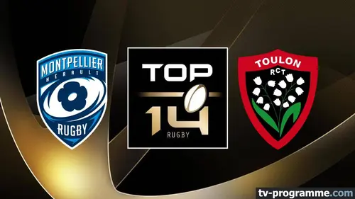 Montpellier / Toulon Rugby Top 14 2025-2026