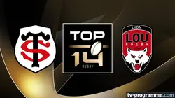 Toulouse / Lyon Rugby Top 14 2024-2025