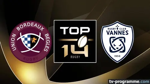 Bordeaux-Bègles / Vannes Rugby Top 14 2024-2025