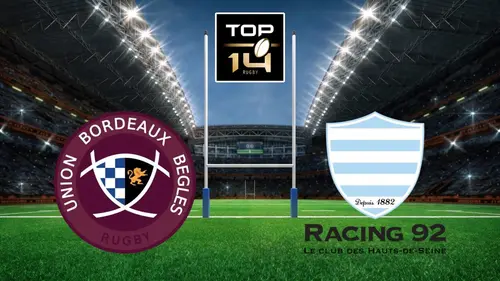 Bordeaux-Bègles / Racing 92 Rugby Top 14 2023/2024