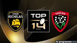 Sur Canal+ à 21h05 : La Rochelle / Toulon