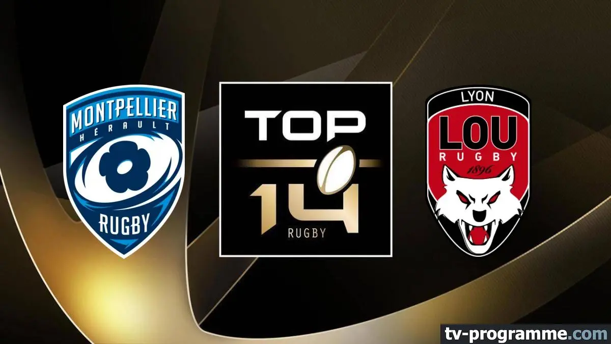 Montpellier / Lyon Rugby Top 14 2024/2025