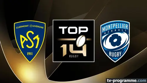 Clermont / Montpellier Rugby Top 14 2024-2025