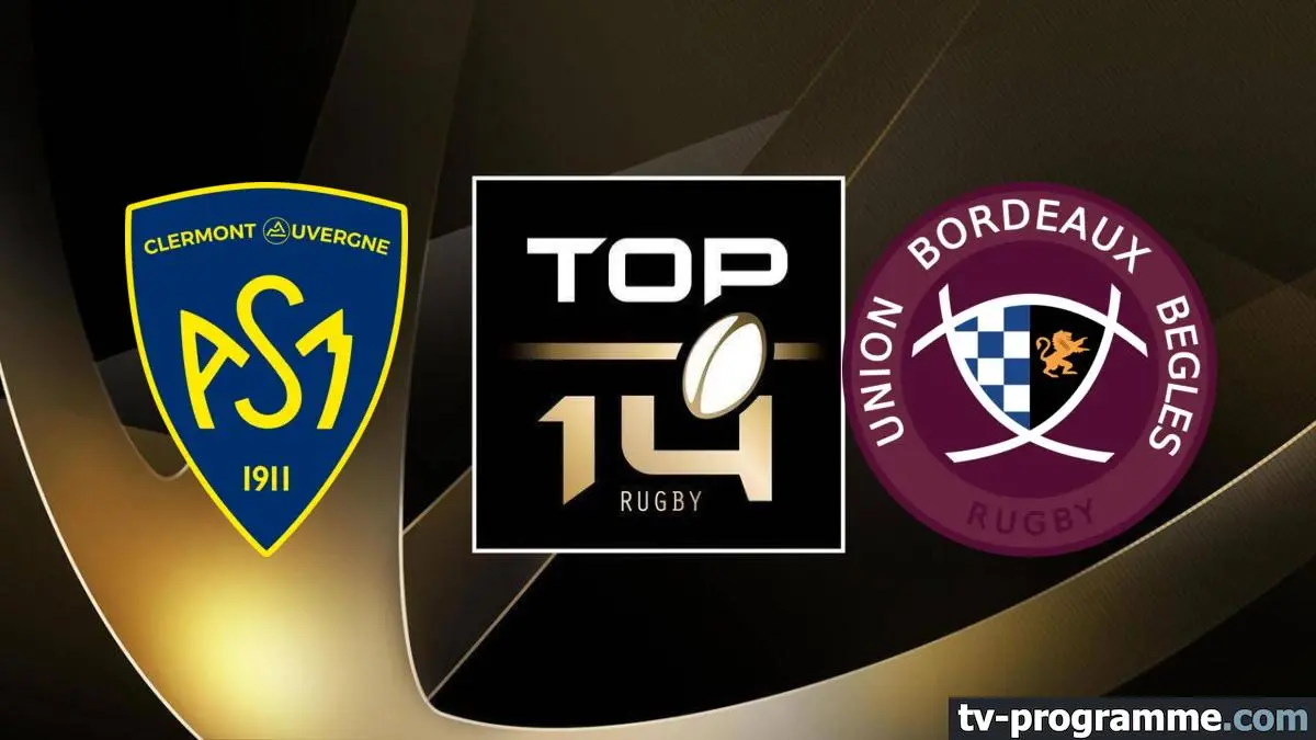 Clermont / Bordeaux-Bègles Rugby Top 14 2025-2026