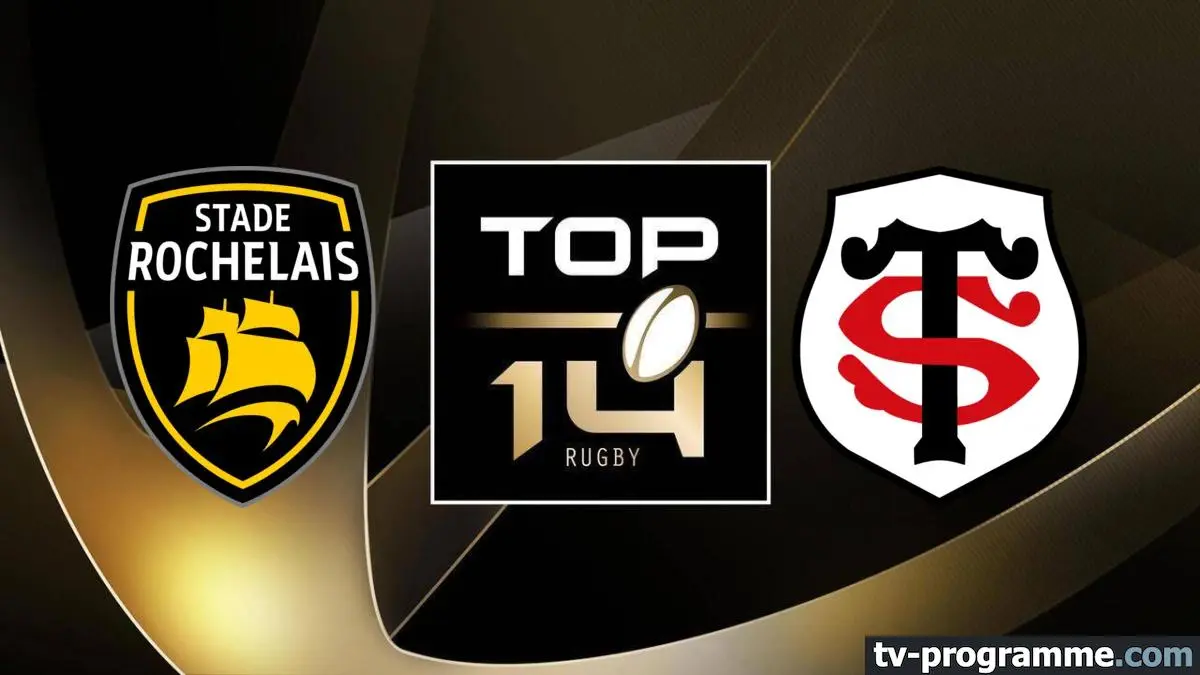 La Rochelle / Toulouse Rugby Top 14 2024-2025