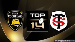 La Rochelle / Toulouse Rugby Top 14 2024-2025