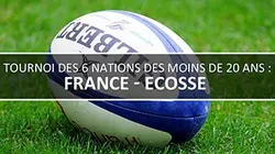Sur France 4 à 20h50 : France / Ecosse