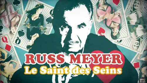 Russ Meyer, le saint des seins replay