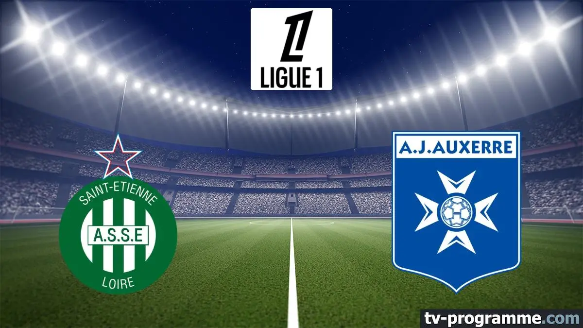 Saint-Etienne / Auxerre Football Ligue 1 McDonald's 2024-2025