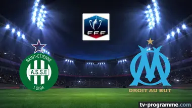 Saint-Etienne / Marseille Football Coupe de France 2024-2025