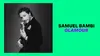 Samuel Bambi : Glamour