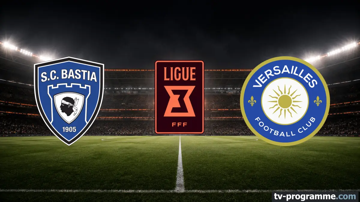 SC Bastia / FC Versailles 78 Football Ligue 3 2026-2027