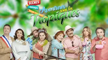 Scènes de ménages S09E02 Aventures sous les tropiques