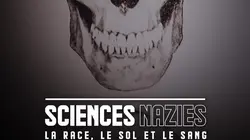 Sur Arte à 20h50 : Sciences nazies