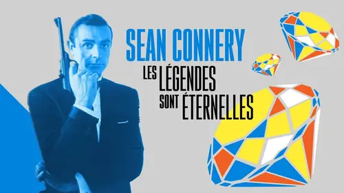 Sean Connery, les légendes sont éternelles