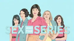 Sex and the Series