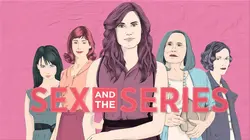 Sex and the Series