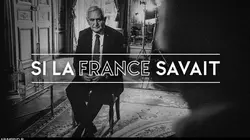 Si la France savait Alain Juppé