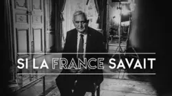 Si la France savait Alain Juppé