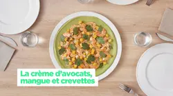 Simplissime  La crème d'avocats, mangue et crevettes