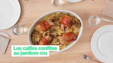 Les cailles confites au jambon cru