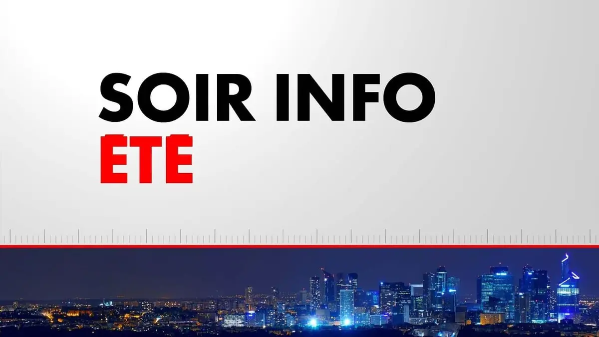 Soir Info Été de CNEWS