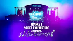 Sur France 4 à 21h00 : Soirée d'ouverture au festival We Love Green 2025