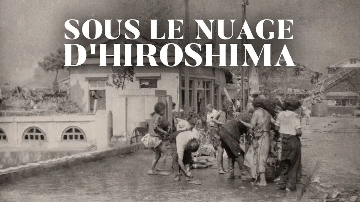 Sous le nuage d'Hiroshima