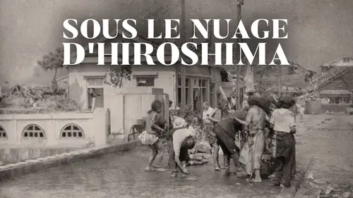 Sous le nuage d'Hiroshima