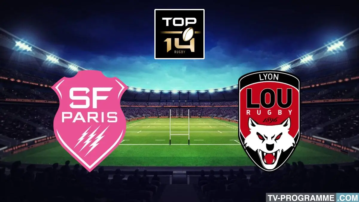 Stade Français Paris / Lyon Rugby Top 14 2024-2025