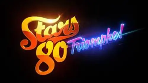 Stars 80 triomphe !