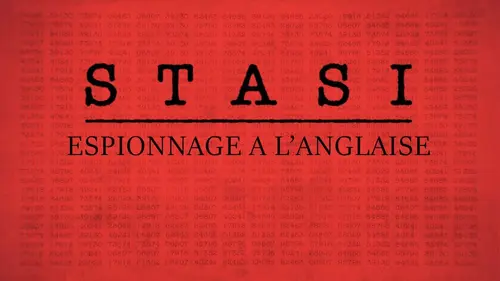 Stasi, espionnage à l'anglaise