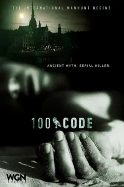Affiche 100 Code  S01E12 Le commencement de la fin