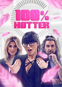 100% Hotter S01E05 Épisode 5