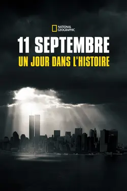 Affiche 11 septembre : un jour dans l'histoire
