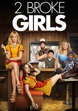 2 Broke Girls S06E22 Et le film