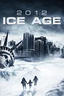 Affiche 2012 : l'âge de glace