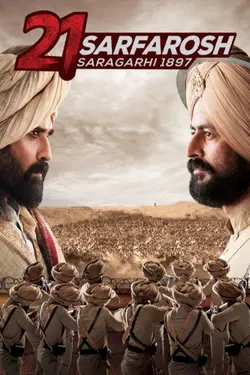 21 Sarfarosh - Saragarhi 1897 S01E01 Épisode 1