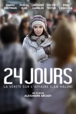 24 jours, la vérité sur l'affaire Ilan Halimi