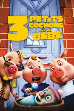 3 petits cochons et un bébé