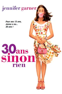 Affiche 30 ans sinon rien