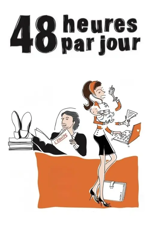 48 heures par jour